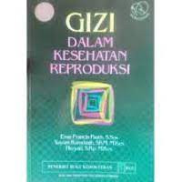 Image of Gizi dalam kesehatan reproduksi