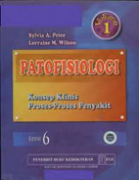 Image of Patofisiologi : Konsep klinis proses-proses penyakit Volume 1
