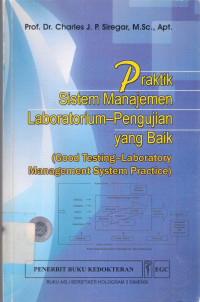 Image of Praktik sistem manajemen laboratorium-pengujian yang baik